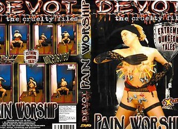 The Cruelty Files – Pain Lover’s Pain Worship